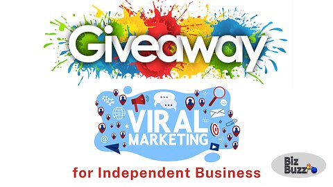 Viral Giveaway Marketing for Independent Business