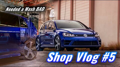 The Red GTI Departs | An E60 M5 is Part of our Family Now | The Mk7 Golf R Gets a WASH! Shop Vlog #5