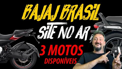 Segura a emoção ✅ ✅ ✅ BAJAJ BRASIL: SITE no AR e 3 motos já DISPONÍVEIS 😱😮, quais são?