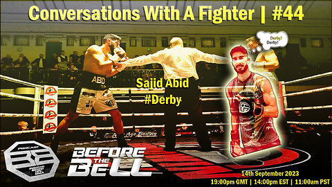 SAJID ABID - Professional Boxer (13-2-0) & Touted Prospect | CONVERSATIONS WITH A FIGHTER #44