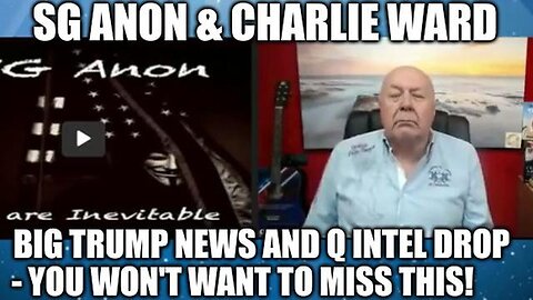 SG ANON & CHARLIE WARD: BIG TRUMP NEWS AND Q INTEL DROP - YOU WON'T WANT TO MISS THIS!