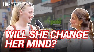 "I Didn't Know It Was Like This" | Will Her Mind Change On Abortion?