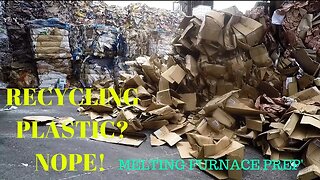 Firing up the Furnace and Plastic Recycling