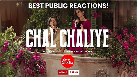 Chal Chaliye Coke Studio Season 15 Public Reaction