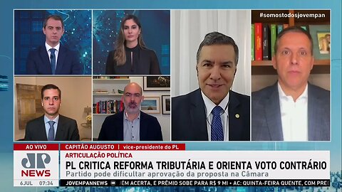 PL critica reforma tributária e orienta voto contrário; Capitão Augusto explica
