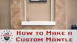 How to make a custom mantle