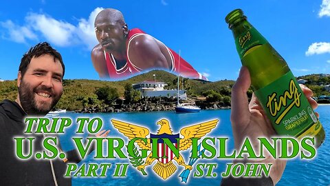 US Virgin Islands! St John (Michael Jordan's House & Food) - Adam Koralik