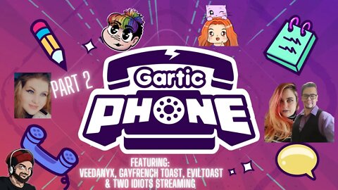 The CHAOS continues... Are you ready for more Gartic Phone? Part 2 of MANY