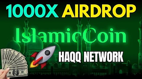 ISLAMIC Coin (ISLMT) Airdrop by HAQQ Network | Make 1000X with Zero investment!