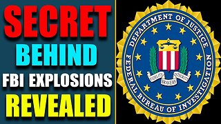 SPOTLIGHT TODAY: FBI MYSTERIOUS EXPLOSIONS EXPLAINED! MANY THINGS ABOUT TO BE REVEALED IN NEXT DAYS!