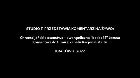 Live Nr.31 Chrześcijańskie oszustwo. Ewangeliczna Boskość Jezusa Studio Pi 11.07.2022