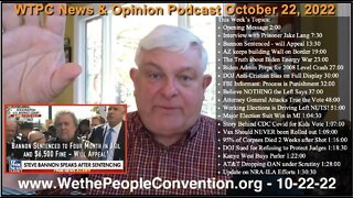 We the People Convention News & Opinion 10-22-22