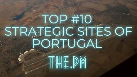[biosecure] - Top 10 list of strategic sites in Portugal - Never before seen list #ai