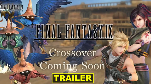Final Fantasy 7 Ever Crisis x Final Fantasy 9 - Official Crossover Event