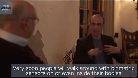 Yuval Noah Harari | "Very Soon People Will Walk Around with Biometric Sensors Inside Their Bodies"