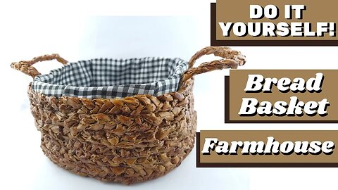 Stylish DIY: How to Make a Farmhouse Style Bread Basket