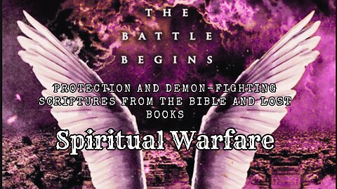 Spiritual Warfare: Protection and Demon-Fighting Scriptures From The Bible and Lost Books
