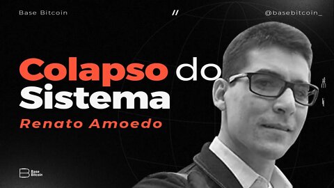 RENATO AMOEDO | COLHERES VOTANDO E O COLAPSO DO SISTEMA (BASE BITCOIN)