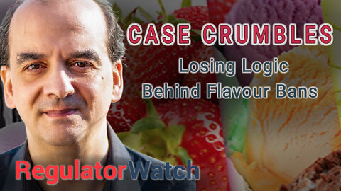 CASE CRUMBLES | Losing Logic Behind Flavour Bans | RegWatch