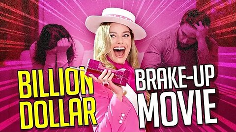 Barbie: How the Billion dollar BREAK-UP movie will CHANGE Hollywood