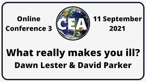 “Why Everything You Thought You Knew About Disease Is Wrong”. Presenters Dawn Lester & David Parker