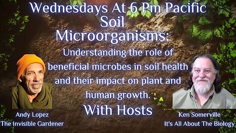 Gardens The Untold Story: Soil Microorganisms