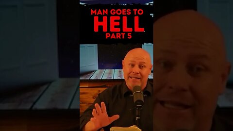 Man Goes to Hell Part 5 | Shocking Christian Testimony