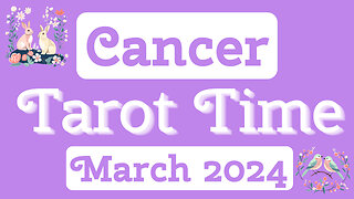 "Cancerian Compass: Navigating Love and Life in March 2024