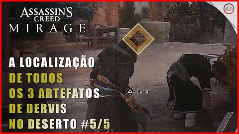 AC Mirage, A localização de todos os 3 Artefatos de Dervis no Deserto #5/5 | Super-Dica