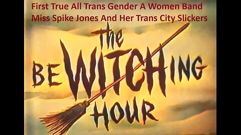 First True All Trans Gender A Women Band Miss Spike Jones His City Slickers