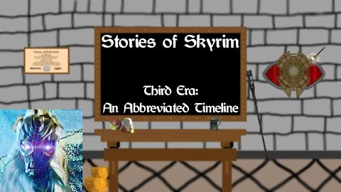 Stories of Skyrim | Third Era: An Abbreviated Time