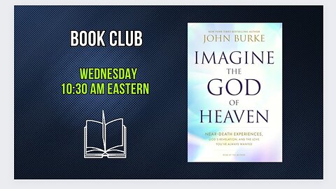 Episode 6 Imagine the God of Heaven by John Burke
