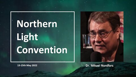 Dr. Mikael Nordfors - Northern Light Convention