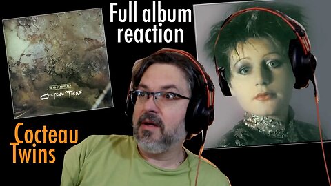 Cocteau Twins Head Over Heels | Full Album Reaction (react ep.768 )