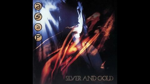 ASAP – Silver And Gold