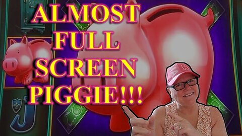 Slot Machine Play - Piggie Bankin' - ALMOST GOT THE FULL SCREEN PIGGIE!!