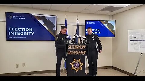 Racine County Wisconsin Sheriff Announces State Wide Election Law Violations