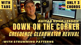 Creedence Clearwater Revival - Down On The Corner - Guitar Song Lesson CCR
