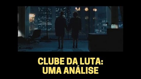 CLUBE DA LUTA: UMA ANÁLISE | SOFOCINE: FILOSOFIA E CINEMA