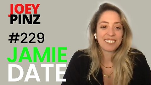 #229 Jamie Date: Dating Coach for Men| Joey Pinz Discipline Conversations