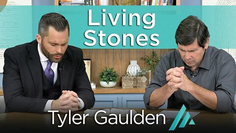 Living Stones: Tyler Gaulden AMS TV 309