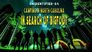 NORTH CAROLINA CAMPING WITH SASQUATCH