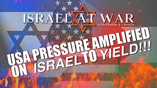 USA Pressure Amplified On Israel To Yield | Israel Update | House Of Destiny Network