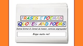 Notícias engraçadas: Bispo mata rei! [Frases e Poemas]