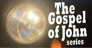 Gospel of John 3 Study with Wayne Hanson