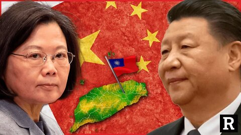 Wait, is China about to go to war with Taiwan? Are they crazy | Redacted with Clayton Morris