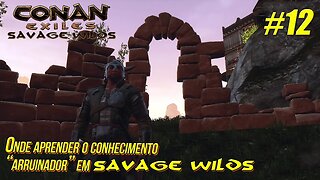 Descobrimos onde aprender o conhecimento 'Arruinador' em Savage Wilds - Conan Exiles: Savage Wilds