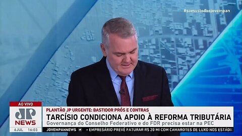 Tarcísio condiciona apoio à reforma tributária I PRÓS E CONTRAS