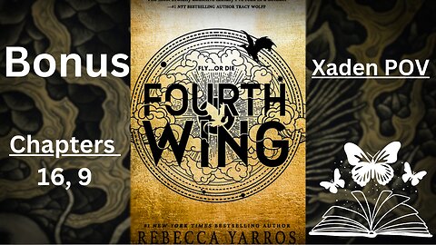 Fourth Wing BONUS Chapters Read in Xaden POV | Novel by Rebecca Yarros | Full #audio
