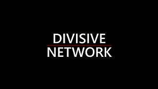 What is the Divisive Network?